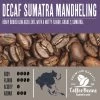 Decaf Sumatra Mandheling 5lb